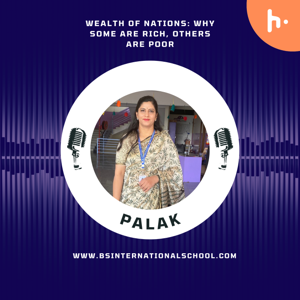 Wealth of nations: Why some are rich, others are poor