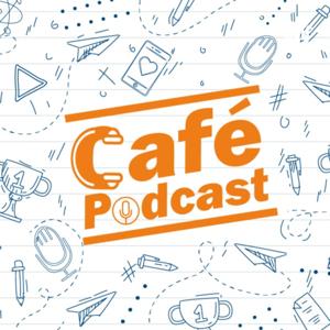 Café podcast