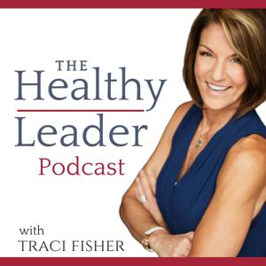 The Healthy Leader Podcast