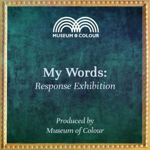 My Words: Response Exhibition