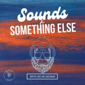 Sounds & Something Else