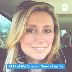 CEO of My Special Needs Family