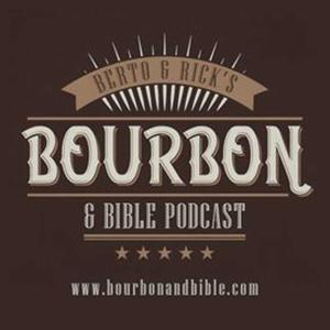 Bourbon and Bible Podcast