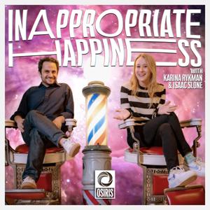 Inappropriate Happiness w/ Karina Rykman & Isaac Slone