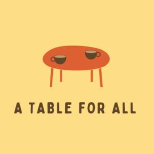 A Table For All