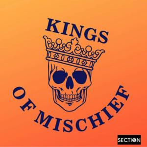 Kings of Mischief Podcast
