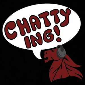 Chatty-ing