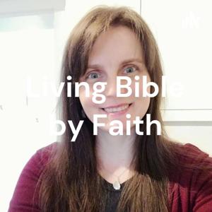 Living Bible by Faith