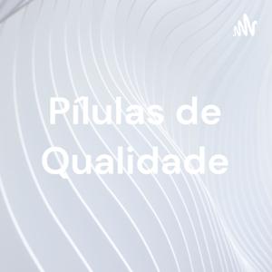 Pílulas de Qualidade