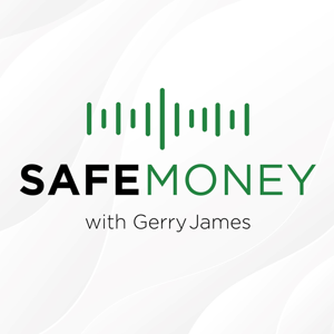 Safe Money with Gerry James