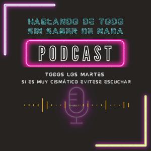 Hablando de Todo sin Saber de Nada