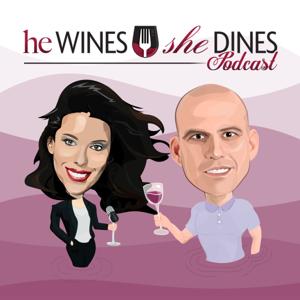 He Wines She Dines Podcast