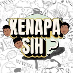 Kenapa Sih?