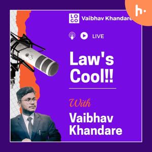 Law's Cool - With Vaibhav Khandare