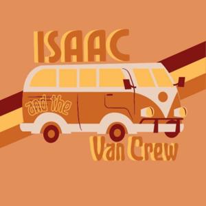 Isaac and the Van Crew