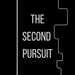 The Second Pursuit