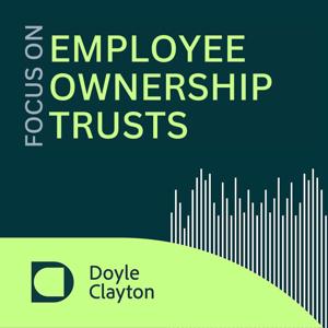 Focus on Employee Ownership Trusts