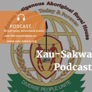 Xau-Sakwa Podcast