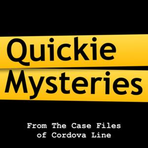 Quickie Mysteries - From the Case Files of Cordova Line