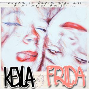 KEYLA Y FRIDA