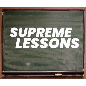 Supreme Lessons