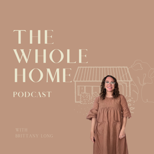 The Whole Home Podcast