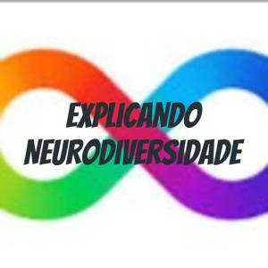 Explicando Neurodiversidade