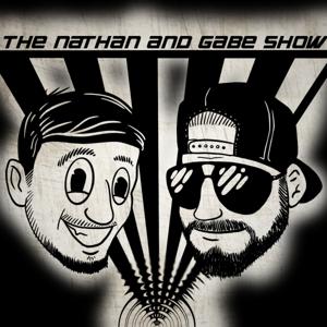 The Nathan and Gabe Show