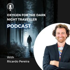 Oxygen for the Dark Night Traveller