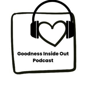 Goodness Inside Out
