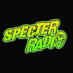 Specter Radio: A Show For The Weird!