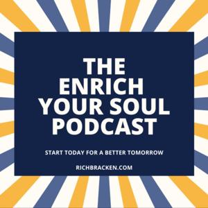 The EnRich Your Soul Podcast