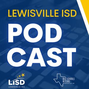 Lewisville ISD Podcast