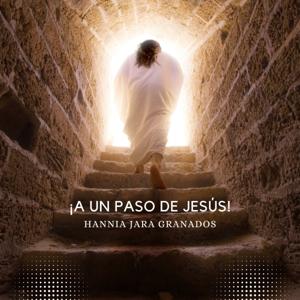 ¡A un paso de Jesús!