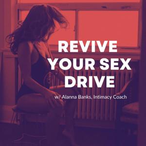 Revive Your Sex Drive