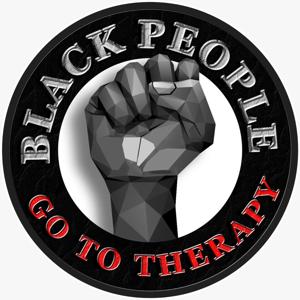Black People Go to Therapy!