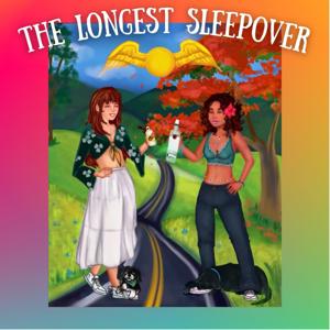 The Longest Sleepover
