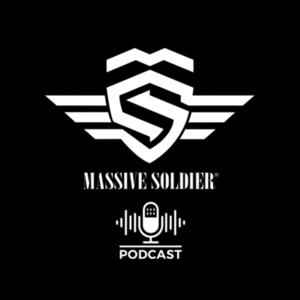 MASSIVE SOLDIER® Podcast