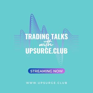 TradingTalks with Upsurge.club!