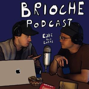 brioche podcast