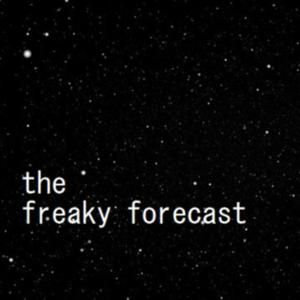 The Freaky Forecast