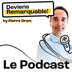 Deviens Remarquable !