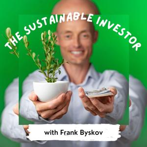 The Sustainable Investor Podcast