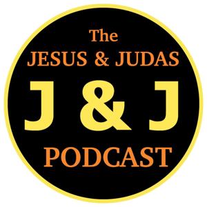 The Jesus & Judas Podcast