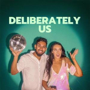 Deliberately Us