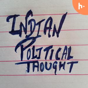 INDIAN POLITICAL THOUGHT