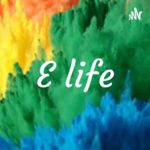 E life