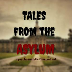 Tales from the Asylum