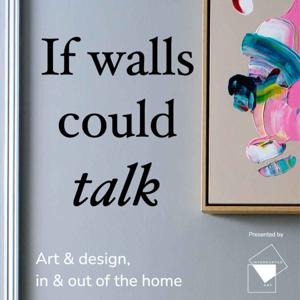 If Walls Could Talk