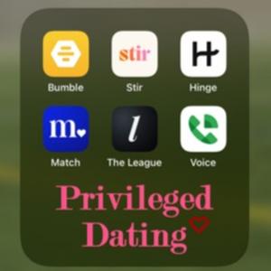 Privileged Dating
